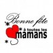 A toutes les mamans !